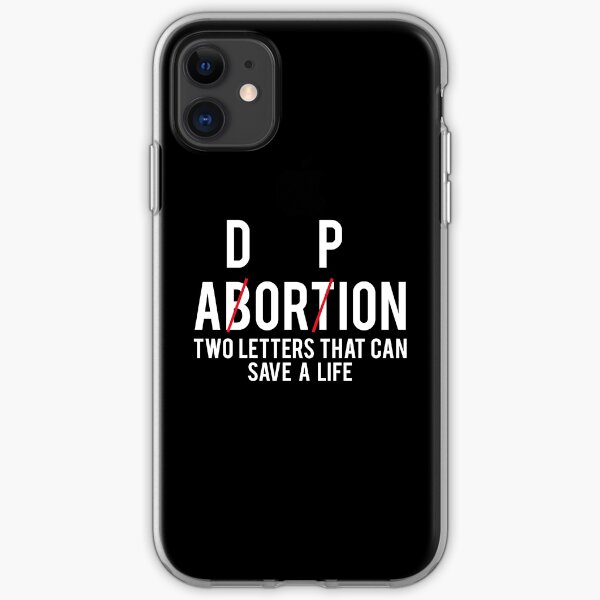 Adorpion not Abortion two letters that can save a life iPhone Soft Case