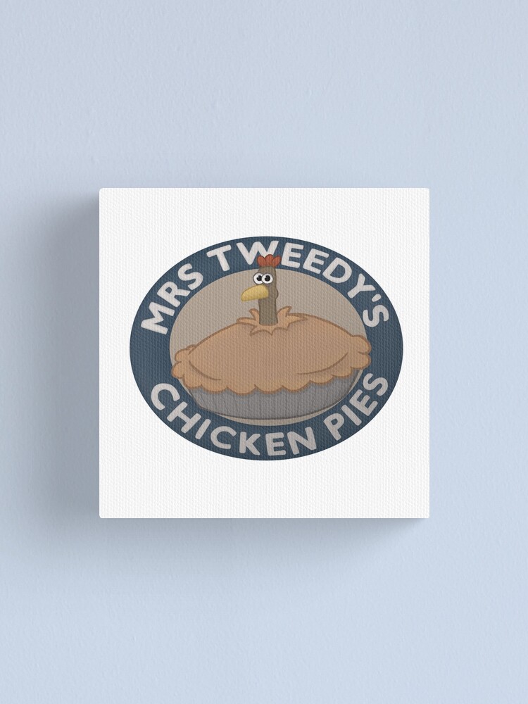 "Chicken Run I don't want to be a pie! I don't like gravy" Canvas