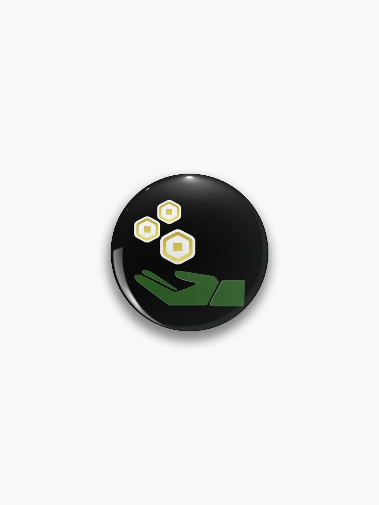 Roblox Robux Pocket Money Pin By T Shirt Designs Redbubble - pin do robux
