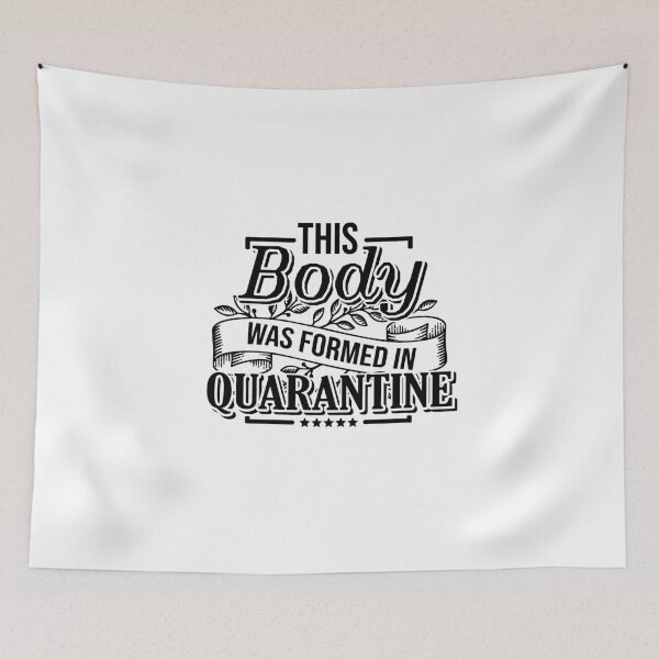 Item preview, This body was formed in Quarantine! designed and sold by Cutebutfunny.