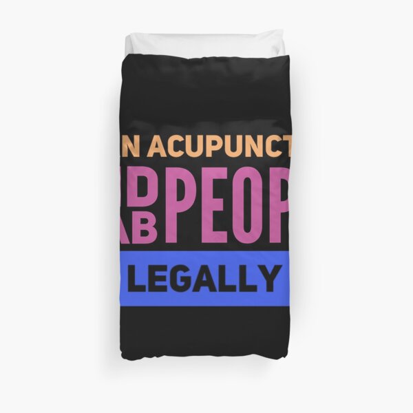 Funny acupuncture occupations Duvet Cover