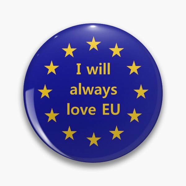 Item preview, I Will Always Love EU designed and sold by andrewalcock.