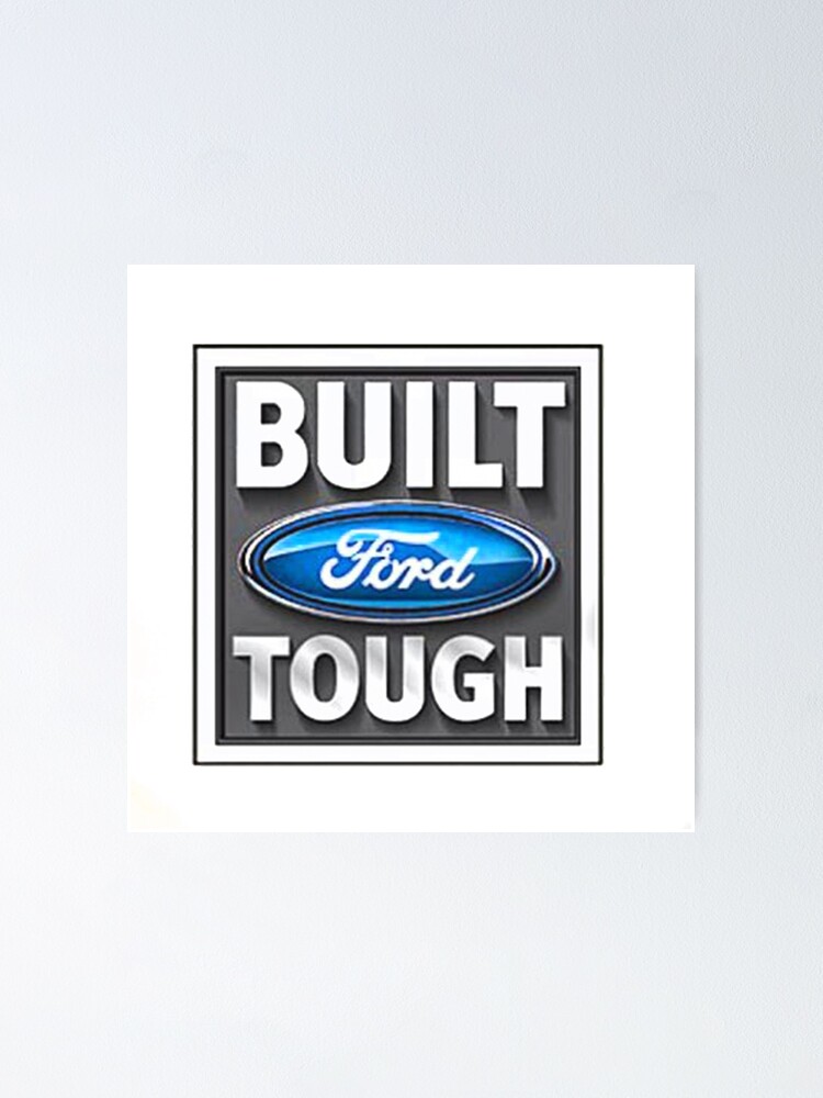 Built tough ford  Built ford tough, Ford logo, Ford