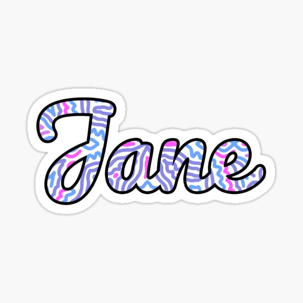 Jane Handwritten Name Sticker For Sale By Inknames Redbubble