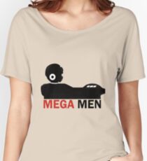 Mega Men Women's Relaxed Fit T-Shirt