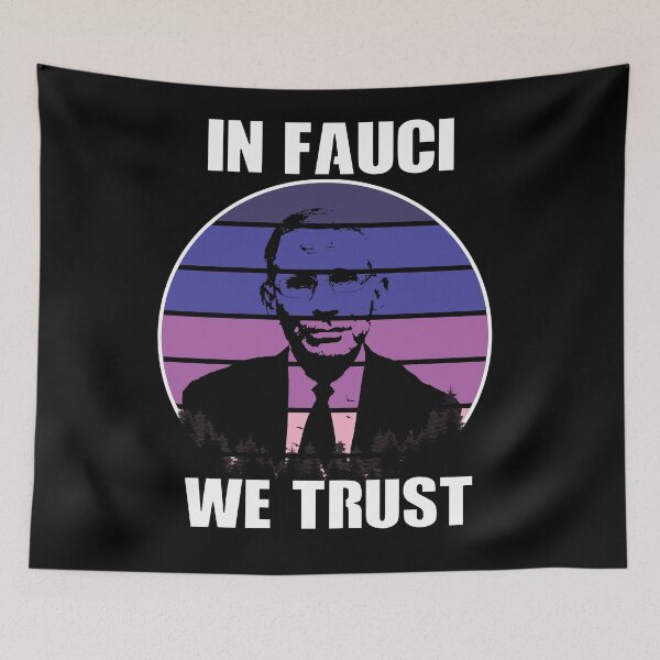 Item preview, In Fauci We Trust designed and sold by -Your-Design-.
