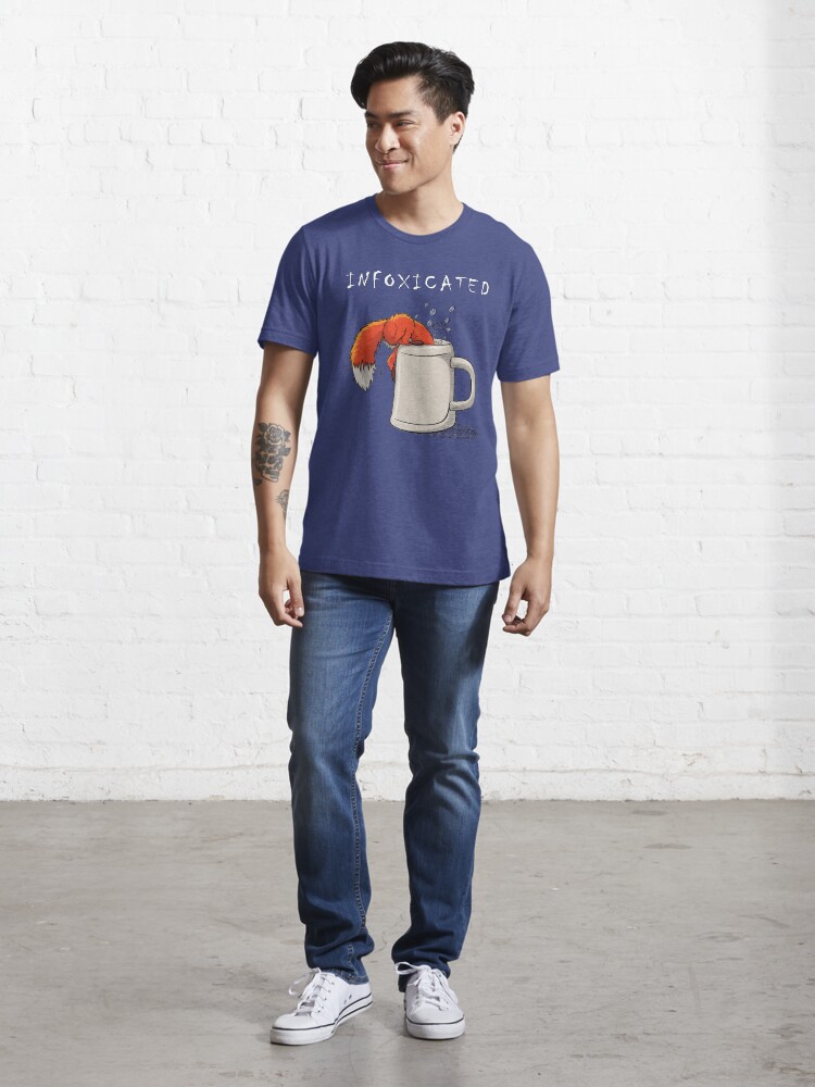 Alternate view of INFOXICATED Essential T-Shirt
