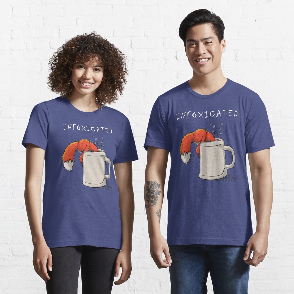INFOXICATED Essential T-Shirt