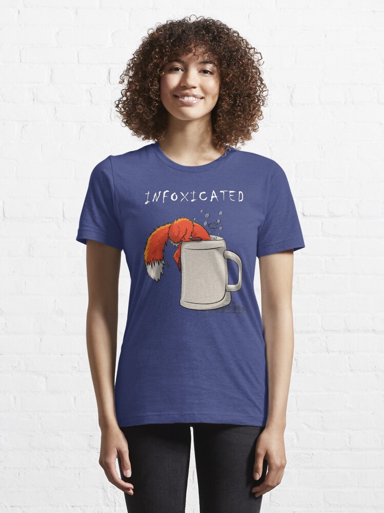 Alternate view of INFOXICATED Essential T-Shirt