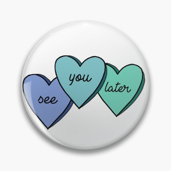 Item preview, See you later designed and sold by itskisaa.