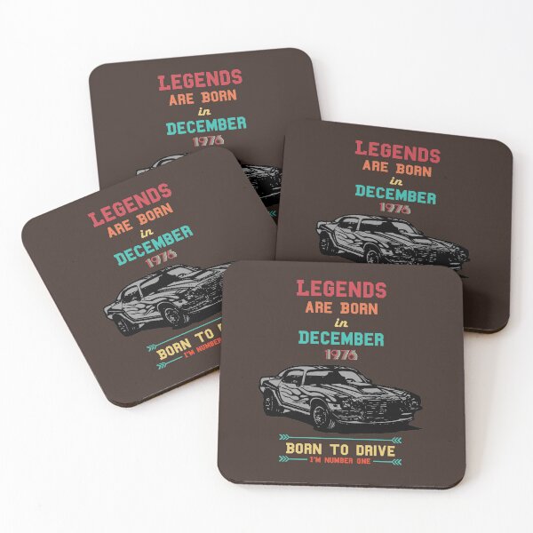 Item preview, Legends are born in December 1976,born to drive,i m number one designed and sold by Desenatorul1976.