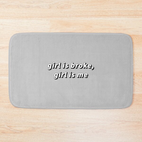 Item preview, Relatable "Girl is broke, girl is me"Typography designed and sold by rieeee.