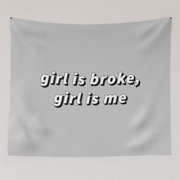 Item preview, Relatable "Girl is broke, girl is me"Typography designed and sold by rieeee.