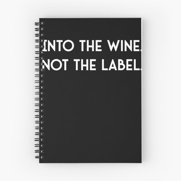Item preview, Into the wine not the label shirt designed and sold by robert-white.
