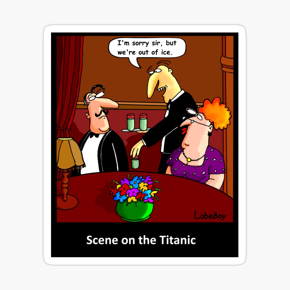 Carte De Vœux Carte D Anniversaire Drole De Bande Dessinee Titanic Par Lobeboy Redbubble