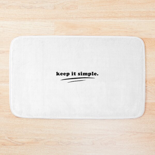 Item preview, "Keep It Simple" Quote Monochrome Typography designed and sold by rieeee.