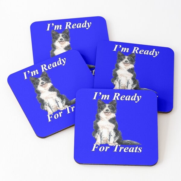 Item preview, I'm Ready For Treats Border Collie Pet Owner  designed and sold by fantasticdesign.