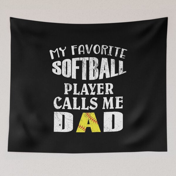 Item preview, My Favorite Softball Player Calls Me Dad - Funny Coaches print designed and sold by Grabitees.