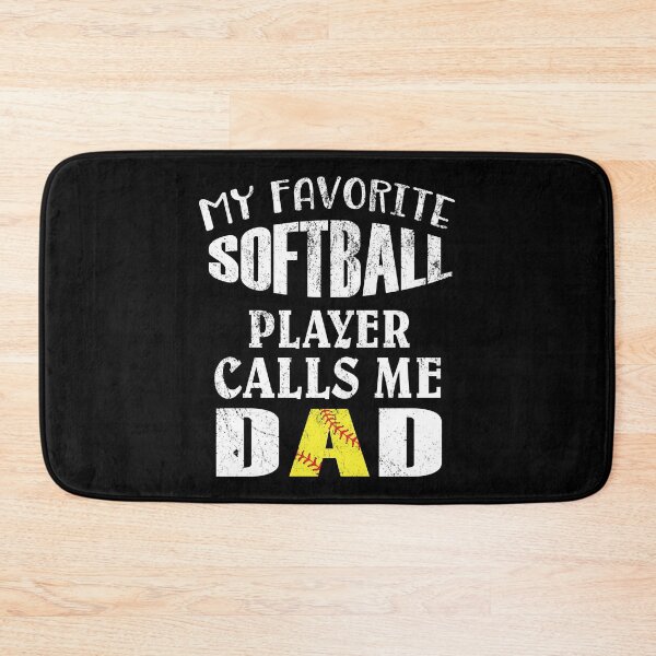 Item preview, My Favorite Softball Player Calls Me Dad - Funny Coaches print designed and sold by Grabitees.