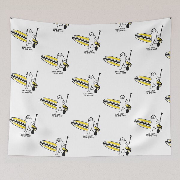 Item preview, Sup dogs funny - dogs want to sup too - paddle surfing  designed and sold by Tropical Blood.