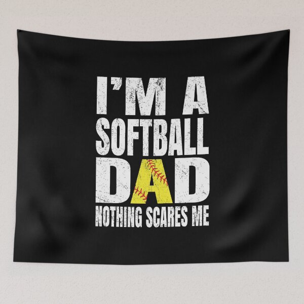 Item preview, I'm A Softball Dad Nothing Scares Me - Funny Coaches design designed and sold by Grabitees.
