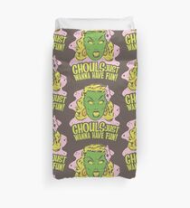 Ghouls Just Wanna Have Fun Duvet Cover