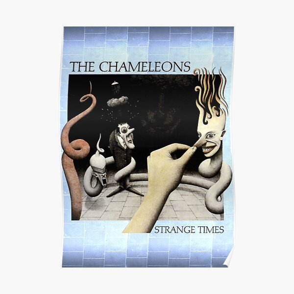 The Chameleons - Strange Times (US Version) Poster