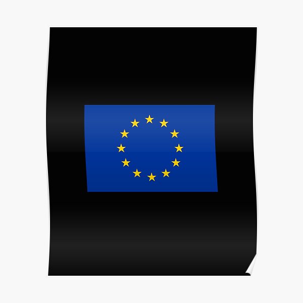 "Europe EU flag European Union flag" Poster for Sale by GeogDesigns