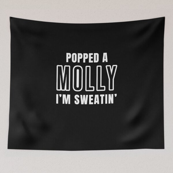 Item preview, Trippy Rave Popped a Molly I'm Sweating Psychedelic designed and sold by Sardine Designs.