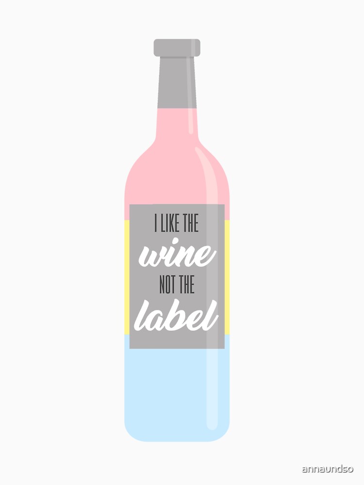 like the wine not the label shirt
