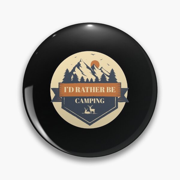 Item preview, i would rather be camping designed and sold by BAISSANE.