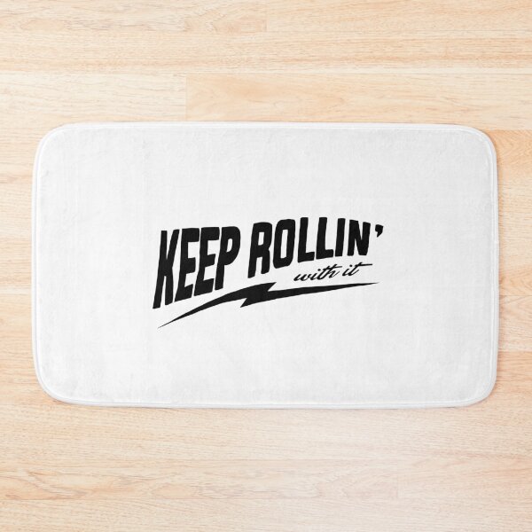 Item preview, keep rollin with it designed and sold by brooke-rebe.