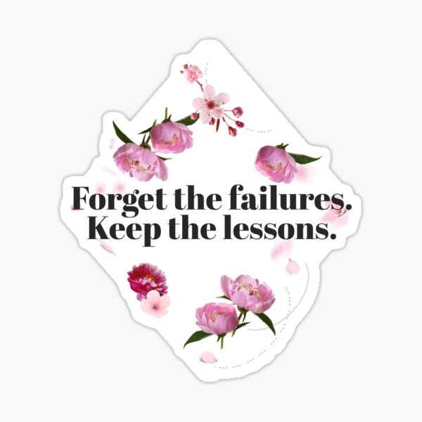 Item preview, Forget the failures. Keep the lesson. designed and sold by retro87tee.