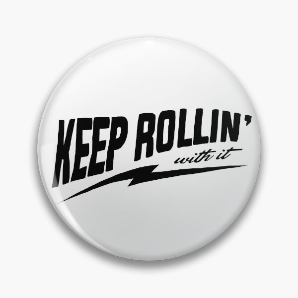Item preview, keep rollin with it designed and sold by brooke-rebe.