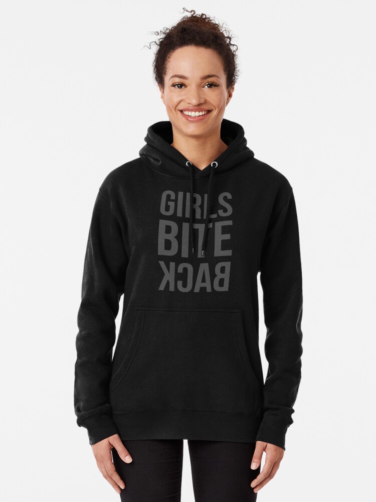 Girls bite back female revenge girl danger attack aggressive  Pullover  Hoodie for Sale by FridayFusion