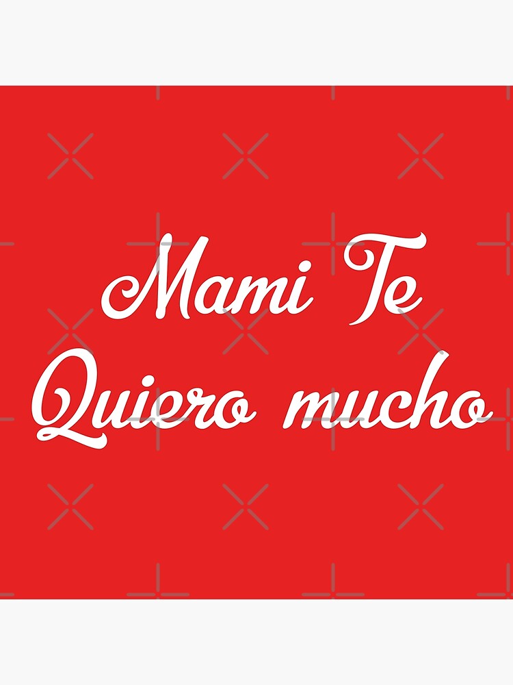 Regalo Para Mama - Mami Te Quiero Mucho - Dia De La Madre - Birthday  Poster for Sale by LJCM