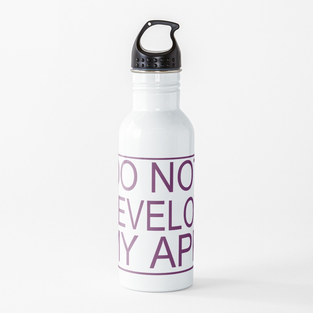 Do Not Develop My App Glootie from Rick and Morty Water Bottle