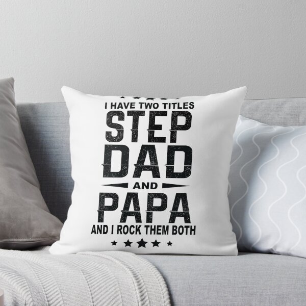 Item preview, i have two titles step dad and papa and i rock them both designed and sold by thehafdesigner.