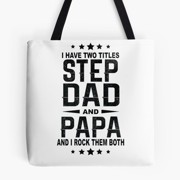 Item preview, i have two titles step dad and papa and i rock them both designed and sold by thehafdesigner.