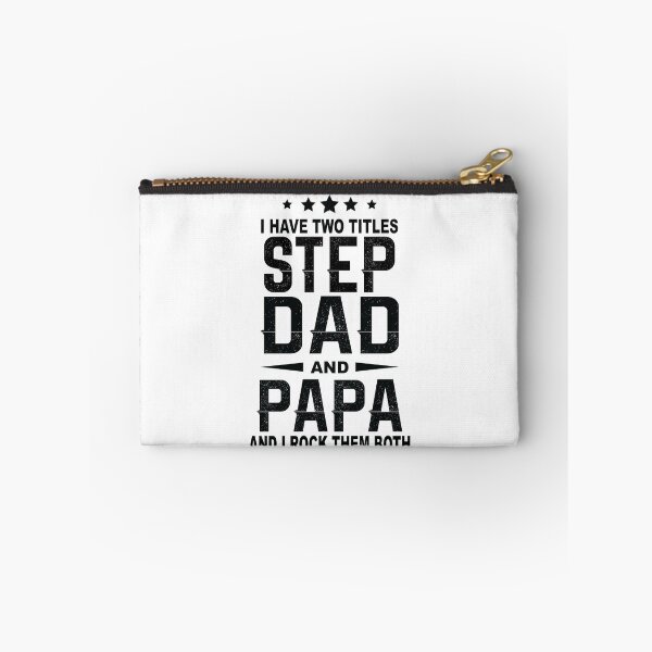 Item preview, i have two titles step dad and papa and i rock them both designed and sold by thehafdesigner.