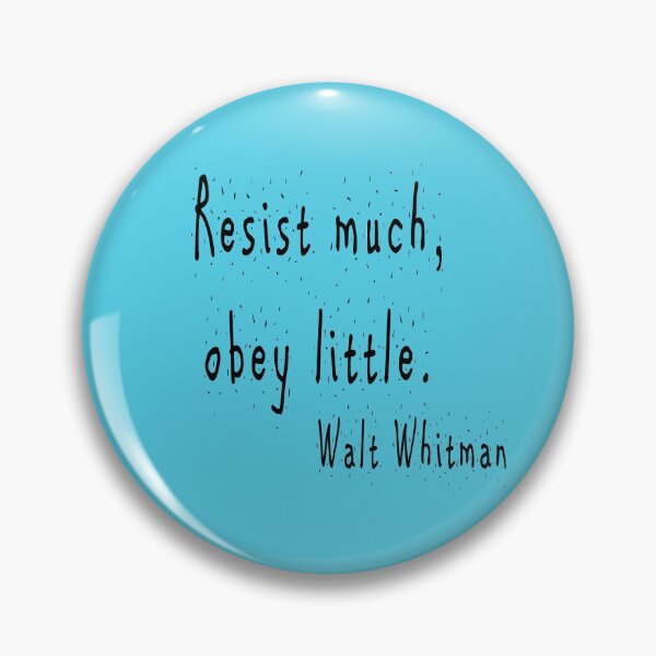 Item preview, Resist much, obey little. Walt Whitman designed and sold by jmacnairart.