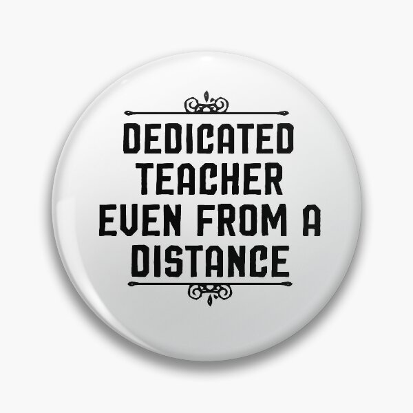 Item preview, Dedicated Teacher Even From A Distance, Teacher Shirt, Distance Learning,Virtual Teacher, Homeschool Shirt,Teacher Tee designed and sold by Noussairox.
