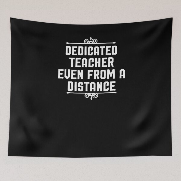 Item preview, Dedicated Teacher Even From A Distance, Teacher Shirt, Distance Learning,Virtual Teacher, Homeschool Shirt,Teacher Tee designed and sold by Noussairox.