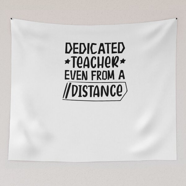 Item preview, Dedicated Teacher Even From A Distance, Teacher Shirt, Distance Learning,Virtual Teacher, Homeschool Shirt,Teacher Tee designed and sold by Noussairox.