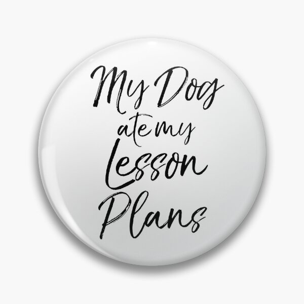 Item preview, My Dog ate my Lesson Plans designed and sold by TNDesignStudio.