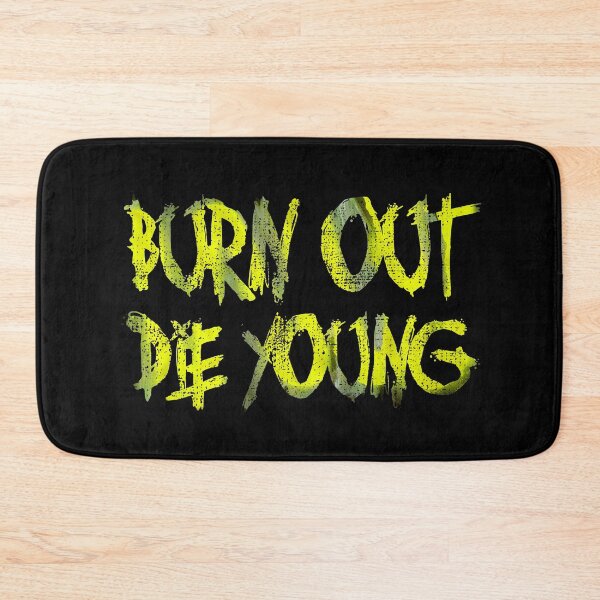 Item preview, Burn Out, The Young designed and sold by RAWWR.