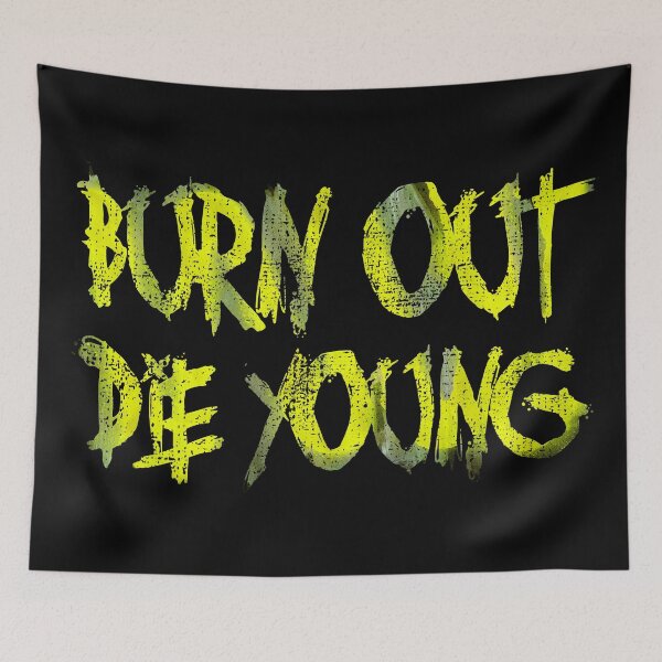 Item preview, Burn Out, The Young designed and sold by RAWWR.