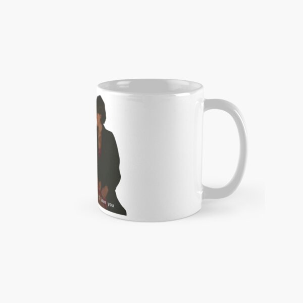 I love you. It’ll pass. Classic Mug