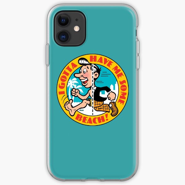 I Gotta Have Me Some Beach! iPhone Soft Case