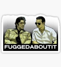 Forget about it Sticker